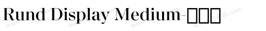 Rund Display Medium字体转换 Rund Display Medium字体转换